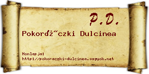 Pokoráczki Dulcinea névjegykártya